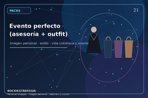 Pack: Evento perfecto (asesoría + outfit)