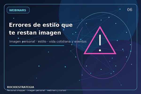 Webinar: Errores de estilo que te restan imagen